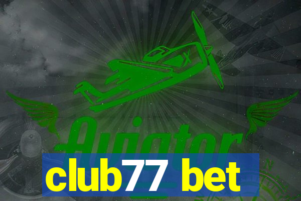 club77 bet